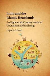 Cambridge University Press, India and the Islamic Heartlands, 