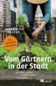 oekom, Vom Gärtnern in der Stadt, 