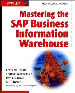 John Wiley & Sons Inc, Mastering the SAP Business Information Warehouse, 