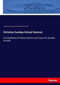 undefined, Christian Sunday School Hymnal, Christian Sunday School Hymnal