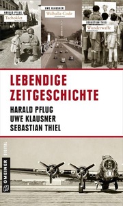 Gmeiner-Verlag, Lebendige Zeitgeschichte, 