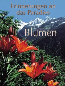 undefined, Blumen, Blumen - Erinnerungen an das Paradies