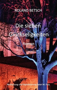 Books on Demand, Die sieben Glückseligkeiten, 