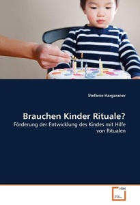 undefined, Brauchen Kinder Rituale?, Hargassner, S: Brauchen Kinder Rituale?