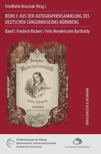 Königshausen & Neumann, Reihe I: Aus der Autographensammlung des Deutschen Sängermus, Reihe I: Aus der Autographensammlung des Deutschen Sängermuseums Nürnberg