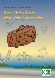 undefined, Wenn Kinder Wörter nicht richtig aussprechen, Wenn Kinder Wörter nicht richtig aussprechen...