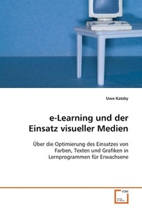 undefined, e-Learning und der Einsatz visueller Medien, Katzky, U: e-Learning und der Einsatz visueller Medien