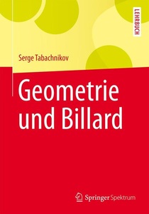 SPRINGER, Geometrie und Billard, Geometrie und Billard / Springer-Lehrbuch
