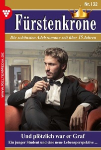 Kelter Media, Fürstenkrone 132 - Adelsroman, 