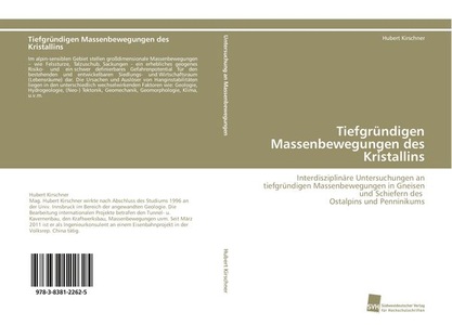 undefined, Tiefgründigen Massenbewegungen des Kristallins, Tiefgründigen Massenbewegungen des Kristallins