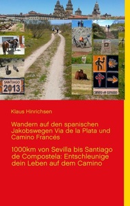 Books on Demand, Wandern auf den spanischen Jakobswegen Via de la Plata und Camino Frances, 