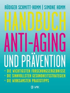 VAK, Handbuch Anti-Aging und Prävention, 