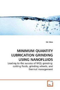 undefined, MINIMUM QUANTITY LUBRICATION GRINDING USING NANOFLUIDS, 