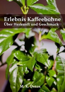 Books on Demand, Erlebnis Kaffeebohne, 