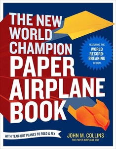 undefined, ISBN The New World Champion Paper Airplane book, The New World Champion Paper Airplane Book