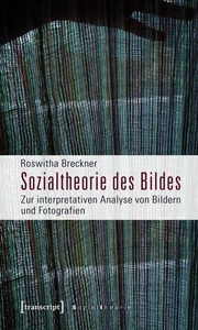 Transcript Verlag, Sozialtheorie des Bildes, Sozialtheorie des Bildes / Sozialtheorie