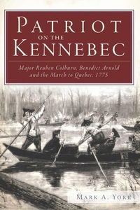 Arcadia Publishing Inc., Patriot on the Kennebec, 