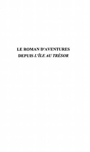 Harmattan, Le Roman D'aventure Depuis L'ile Au Tresor, 