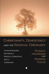 Lutterworth Press, Christianity, Democracy, and the Radical Ordinary, 