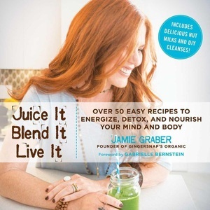 Simon & Schuster, Juice It, Blend It, Live It, 
