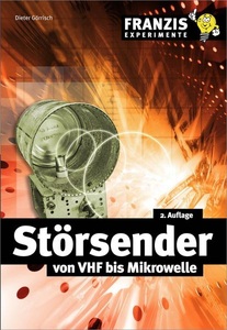 Franzis Verlag GmbH, Störsender von VHF bis Mikrowelle, Störsender von VHF bis Mikrowelle / Elektronik