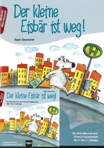undefined, Der kleine Eisbär ist weg!, m. Audio-CD, Ziesmann, E: Der kleine Eisbär ist weg! Buch und AudioCD)