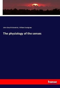 undefined, The physiology of the senses, The physiology of the senses
