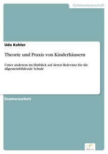 Bedey Media GmbH, Theorie und Praxis von Kinderhäusern, Theorie und Praxis von Kinderhäusern
