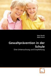 undefined, Gewaltprävention in der Schule, Stucki, V: Gewaltprävention in der Schule