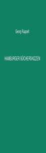 Bautz, Traugott, Hamburger Bücherskizzen, 
