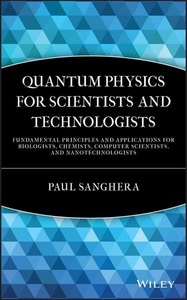 John Wiley & Sons Inc, Quantum Physics for Scientists and Technologists, 