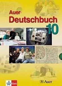 undefined, Das Auer Deutschbuch 10. Ausgabe Bayern, Das Auer Deutschbuch 10. Ausgabe Bayern