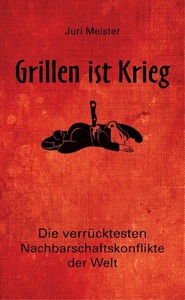 undefined, Grillen ist Krieg!, Grillen ist Krieg!