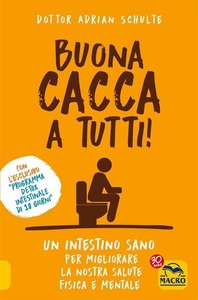 Macro Edizioni, Buona Cacca a Tutti!, 
