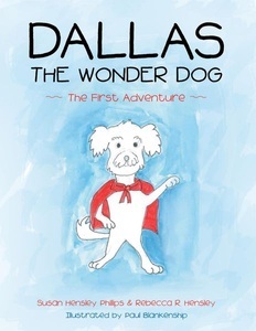 Lulu Publishing Services, Dallas the Wonder Dog: The First Adventure, 