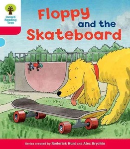 Oxford University Press, Oxford Reading Tree: Level 4: Decode and Develop Floppy and the Skateboard, Oxford Reading Tree: Level 4: Decode and Develop Floppy and the Skateboard