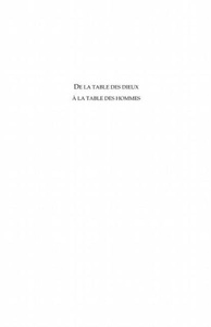 Harmattan, De la table des dieux a la table des hommes, 