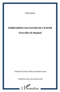 Harmattan, Embrasser les fleurs de l'enfer - nouvel, 