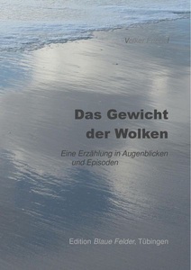 Via tolino media, Das Gewicht der Wolken, Das Gewicht der Wolken