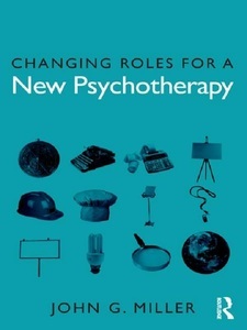 Taylor & Francis Ltd., Changing Roles for a New Psychotherapy, 