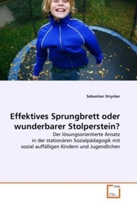 undefined, Effektives Sprungbrett oder wunderbarer Stolperstein?, Strycker, S: Effektives Sprungbrett oder wunderbarer Stolper