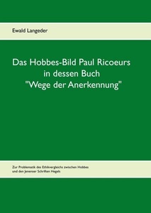 Books on Demand, Das Hobbes-Bild Paul Ricoeurs in dessen Buch 'Wege der Anerkennung', 