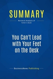 Mardaga, Summary: You Can't Lead with Your Feet on the Desk, 