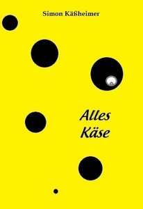 Books on Demand, Alles Käse, 