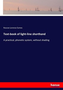 undefined, Text-book of light-line shorthand, Text-book of light-line shorthand