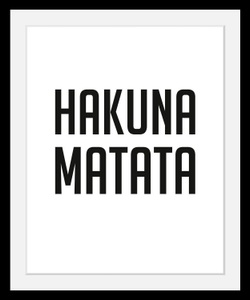 undefined, Bild »Hakuna Matata«, queence Bild »Hakuna Matata«, Schwarz-Weiss-Schriftzug-Motivationsbilder-Humor, HD Premium Poster-Druck inkl. Holzrahmen