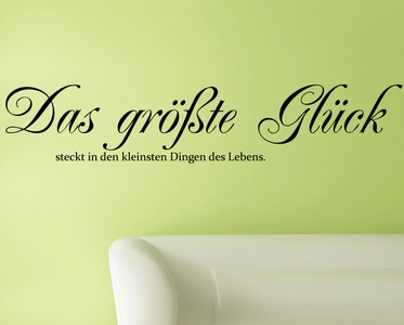 QUEENCE, Wandtattoo »Das grösste Glück...«, 