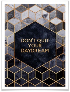 Wall-Art, Wall-Art Poster »Don´t Quit Daydream«, Schriftzug, (1 St.), Wall-Art Poster »Don´t Quit Daydream«, Schriftzug, (1 St.), Poster ohne Bilderrahmen