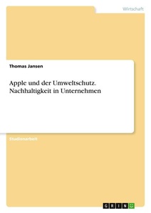 undefined, Apple und der Umweltschutz. Nachhaltigkeit in Unternehmen