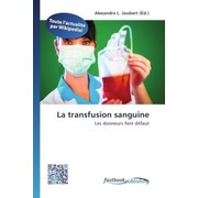 undefined, La transfusion sanguine, 